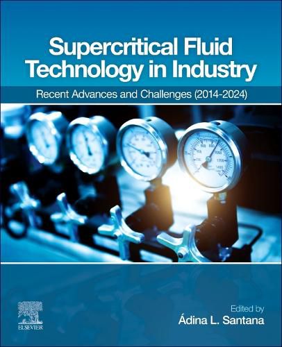 Cover image for Supercritical Fluid Technology in Industry
