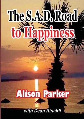 Cover image for The S.A.D. Road To Happiness