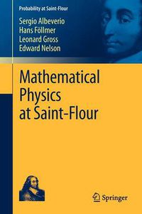 Cover image for Mathematical Physics at Saint-Flour