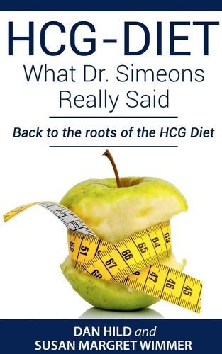 Cover image for HCG-DIET; What Dr. Simeons Really Said