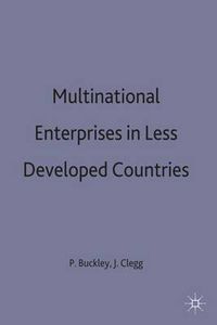 Cover image for Multinational Enterprises in Less Developed Countries