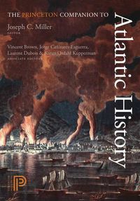 Cover image for The Princeton Companion to Atlantic History