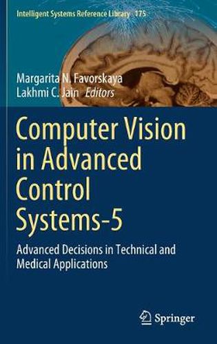 Cover image for Computer Vision in Advanced Control Systems-5: Advanced Decisions in Technical and Medical Applications