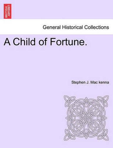 Cover image for A Child of Fortune.