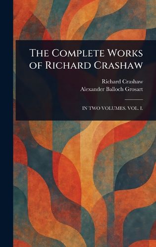 Cover image for The Complete Works of Richard Crashaw