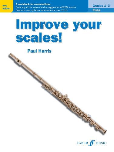 Cover image for Improve Your Scales! Flute Grades 1-3