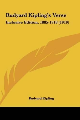 Cover image for Rudyard Kipling's Verse: Inclusive Edition, 1885-1918 (1919)