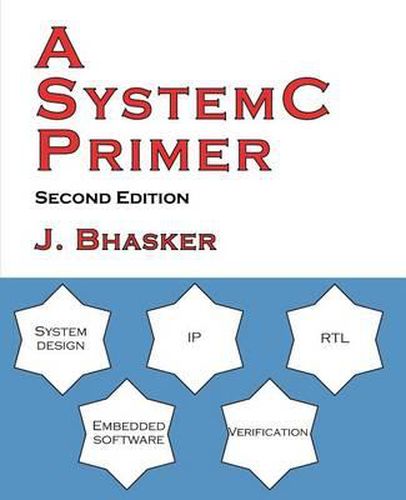 Cover image for A SystemC Primer, Second Edition