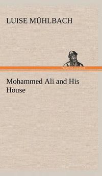 Cover image for Mohammed Ali and His House