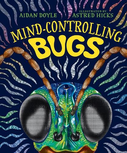 Mind-controlling Bugs