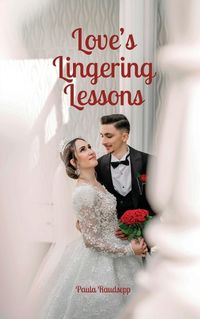 Cover image for Love's Lingering Lessons