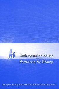 Cover image for Understanding Abuse: Partnering for Change