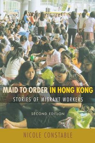 Cover image for Maid to Order in Hong Kong: Stories of Migrant Workers