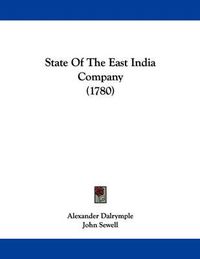 Cover image for State of the East India Company (1780)