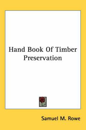 Cover image for Hand Book of Timber Preservation