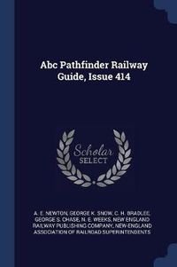 Cover image for ABC Pathfinder Railway Guide, Issue 414