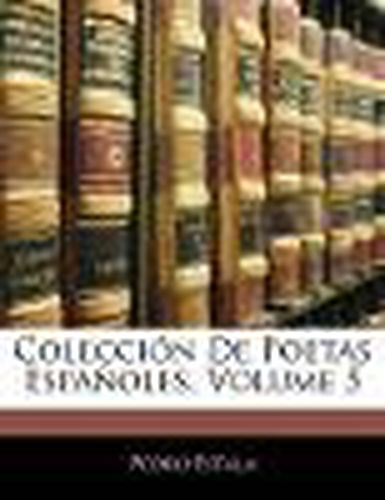 Cover image for Coleccin de Poetas Espaoles, Volume 5