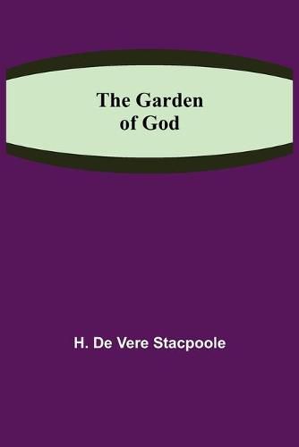 The Garden of God