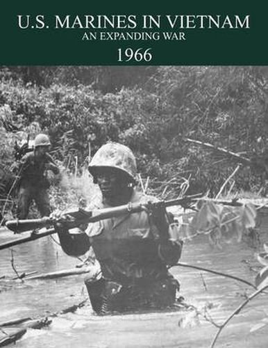 Cover image for U.S. Marines in the Vietnam War: An Expanding War 1966