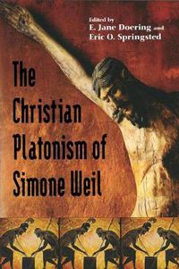Cover image for Christian Platonism of Simone Weil
