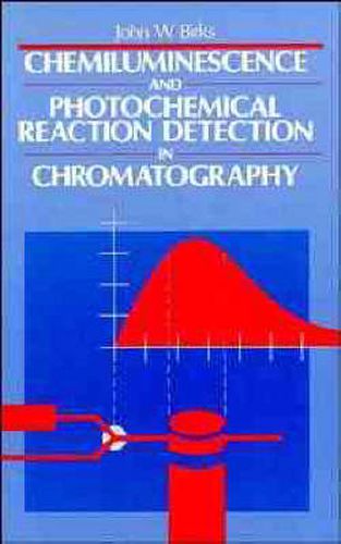 Cover image for Chemiluminescence and Photochemical Reaction Detection in Chromatography