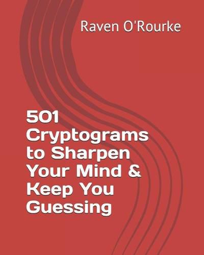 Cover image for 501 Cryptograms to Sharpen Your Mind & Keep You Guessing