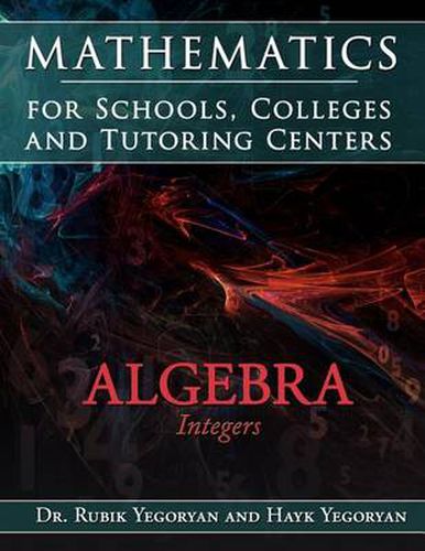 Cover image for Mathematics for Schools, Colleges and Tutoring Centers