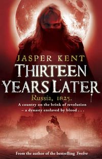 Cover image for Thirteen Years Later: (The Danilov Quintet 2)