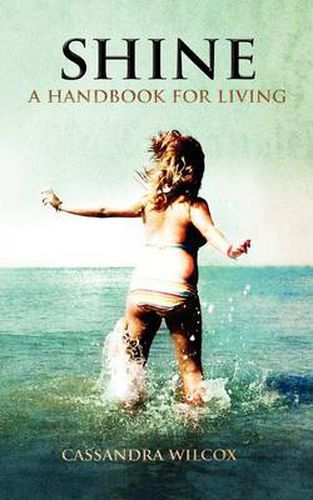 Cover image for Shine, a Handbook for Living