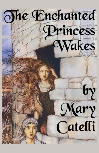 Cover image for The Enchanted Princess Wakes