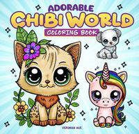 Cover image for Adorable Chibi World Coloring Book