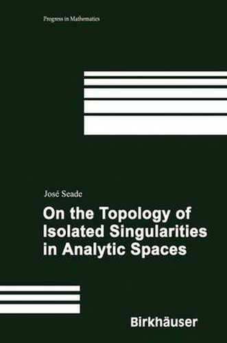 Cover image for On the Topology of Isolated Singularities in Analytic Spaces
