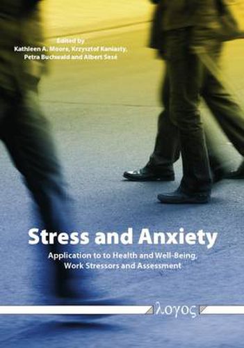 Cover image for Stress and Anxiety: Applications to Health and Well-Being, Work Stressors, and Assessment