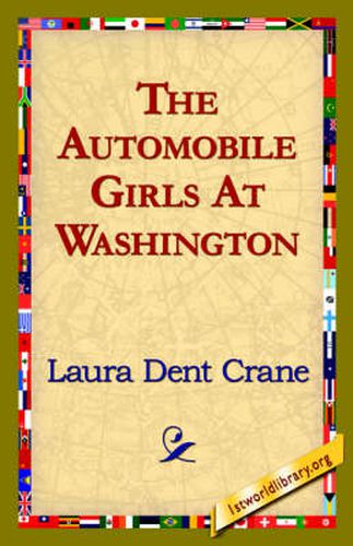 Cover image for The Automobile Girls at Washington