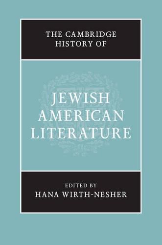 Cover image for The Cambridge History of Jewish American Literature