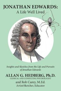 Cover image for Jonathan Edwards: A Life Well Lived