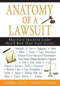 Cover image for Anatomy of a Lawsuit: What Every Education Leader Should Know About Legal Actions