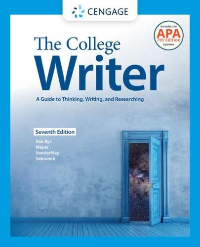 The College Writer: A Guide to Thinking, Writing, and Researching with (MLA 2021 Update Card)