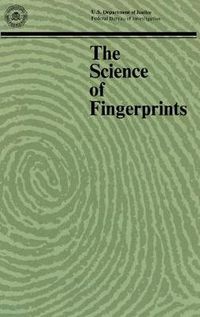 Cover image for The Science of Fingerprints: Classification and Uses