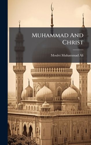 Cover image for Muhammad And Christ