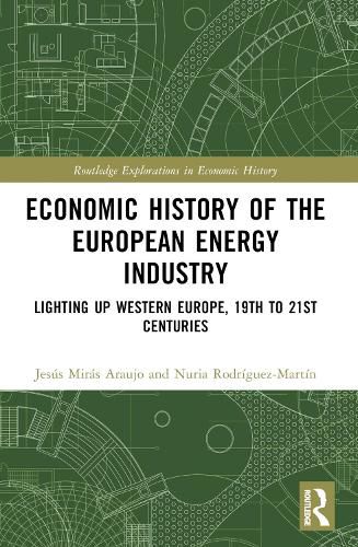 Cover image for Economic History of the European Energy Industry