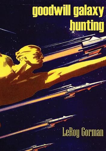 Cover image for goodwill galaxy hunting