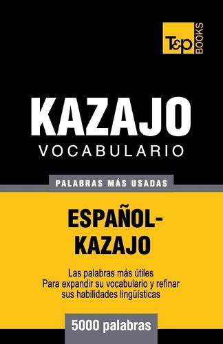 Cover image for Vocabulario espanol-kazajo - 5000 palabras mas usadas