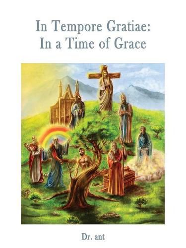 Cover image for In Tempore Gratiae: In a Time of Grace