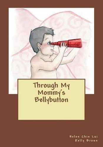 Cover image for Through My Mommy's Bellybutton