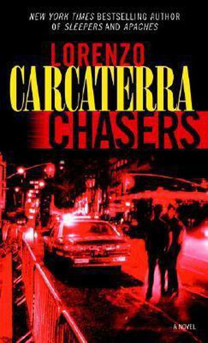 Chasers: A Novel