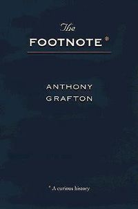 Cover image for The Footnote: A Curious History