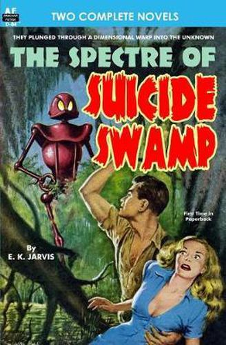 Cover image for Spectre of Suicide Swamp, The, & It's Magic, You Dope!