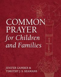 Cover image for Common Prayer for Children and Families