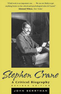 Cover image for Stephen Crane: A Critical Biography
